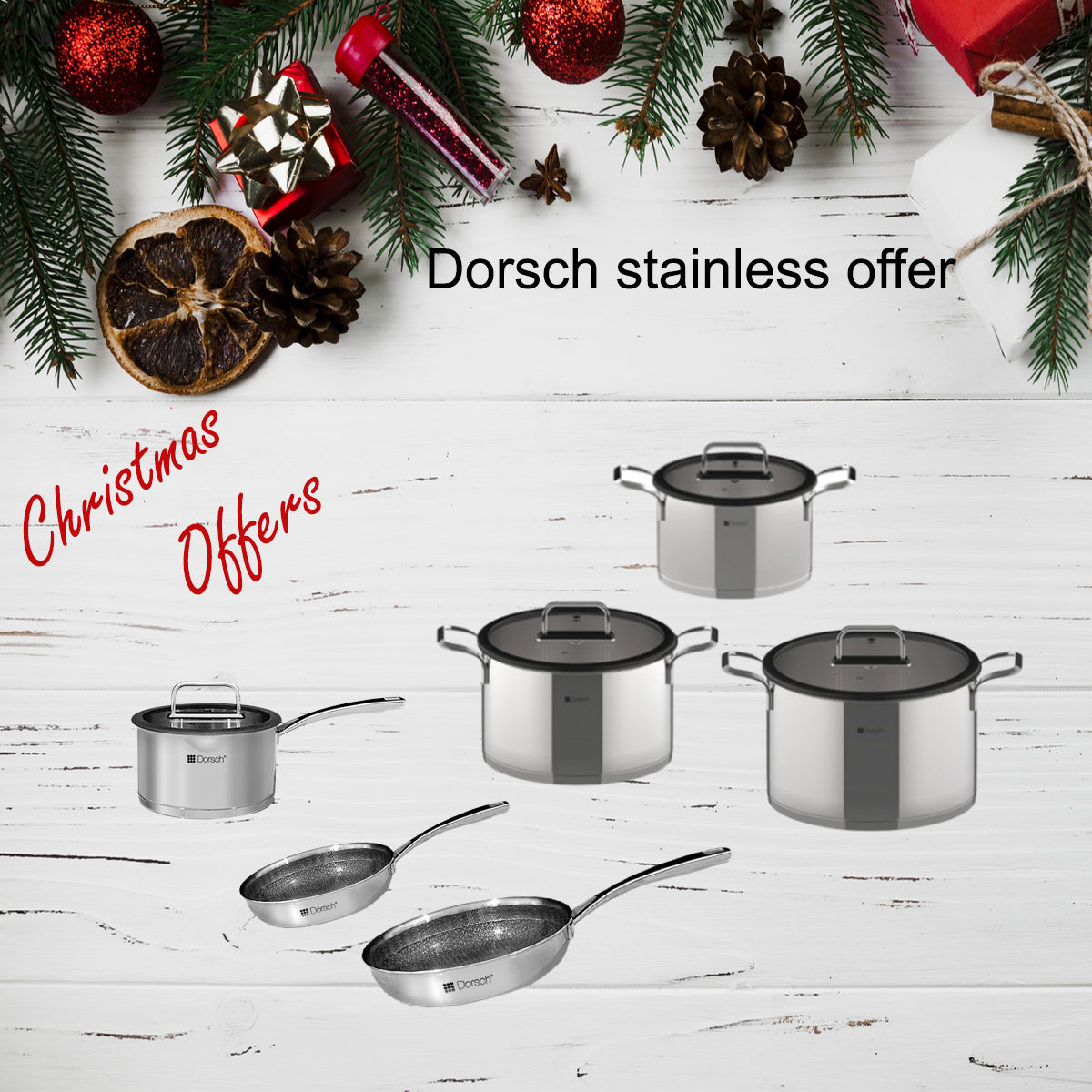 Dorsch Christmas offer stainless steel